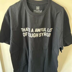 Black Graphic Tee “THAT'S A AWFUL LOT OF COUGH SYRUP”